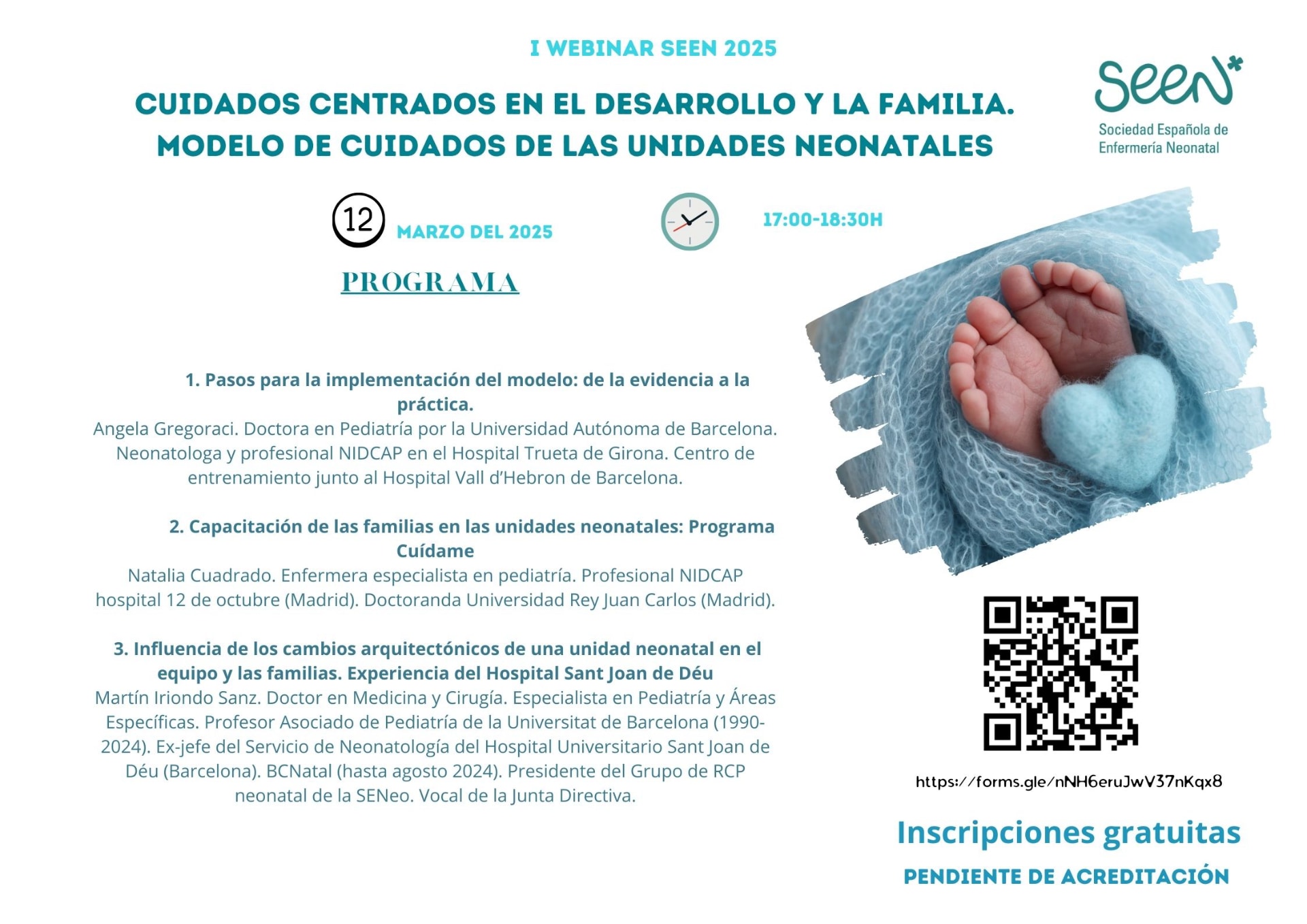 I Webinar SEEN 2025. Cuidados centrados en el desarrollo y la familia. Modelo de cuidados de las unidades neonatales.