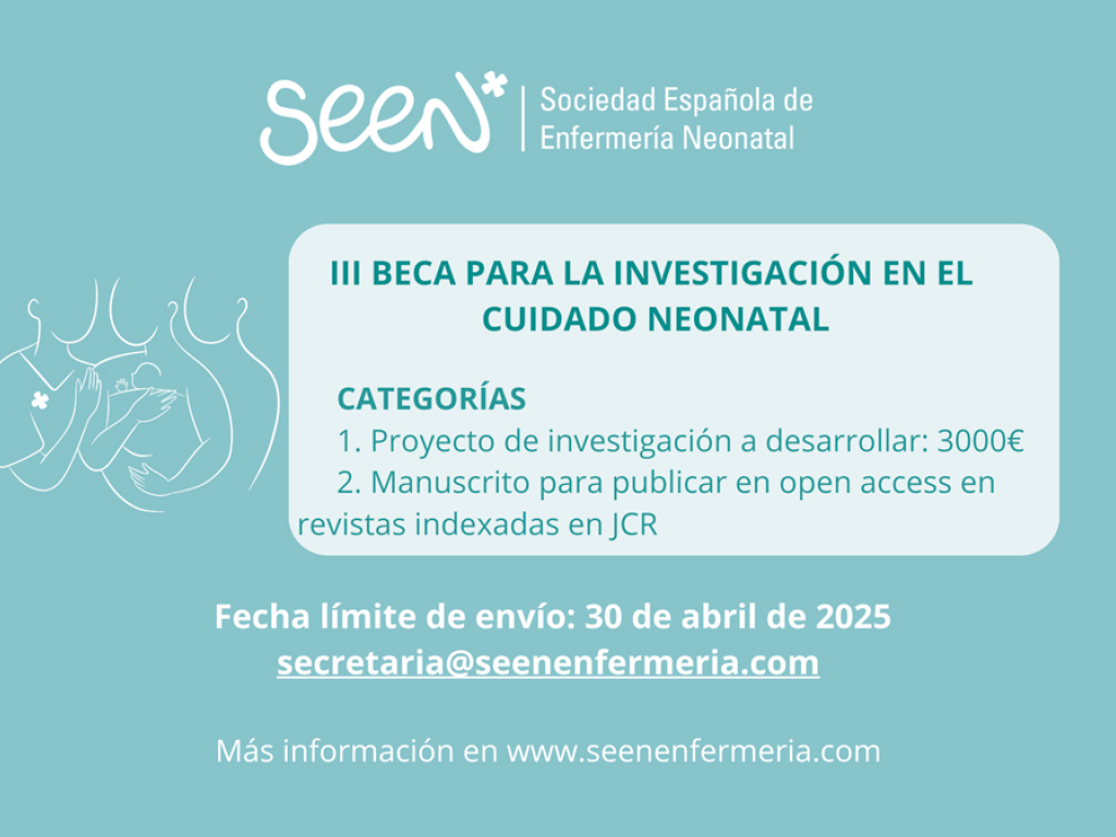 Abierta convocatoria III Beca para la Investigación en el Cuidado Neonatal de la Sociedad Española de Enfermería Neonatal (SEEN)