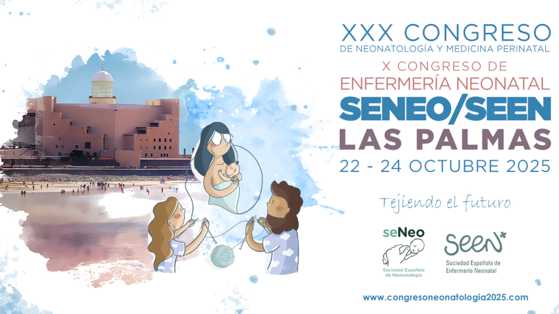 Tejiendo el Futuro: X Congreso de Enfermería Neonatal y XXX Congreso de Neonatología SENEO 2025