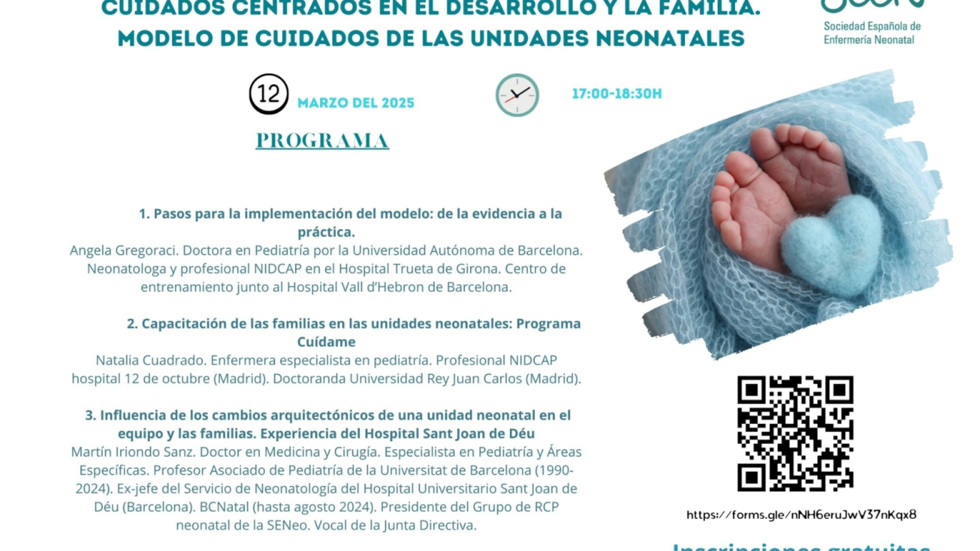 I Webinar SEEN 2025. Cuidados centrados en el desarrollo y la familia. Modelo de cuidados de las unidades neonatales.