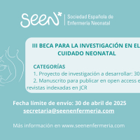 Abierta convocatoria III Beca para la Investigación en el Cuidado Neonatal de la Sociedad Española de Enfermería Neonatal (SEEN)